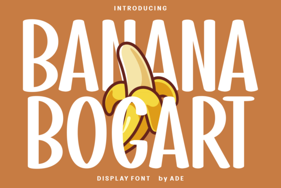 Banana Bogart Fonts: A Display Asset Review for Sellers