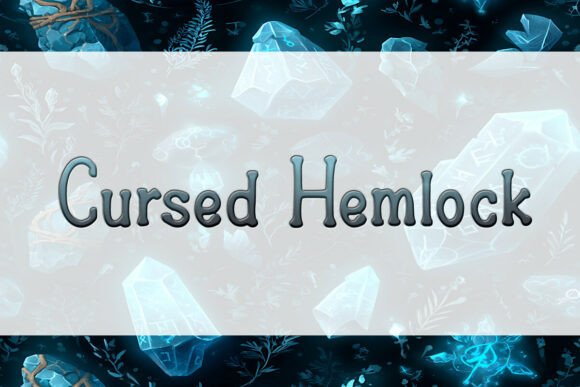 Cursed Hemlock: A Bold Display Fonts Choice for Publishers