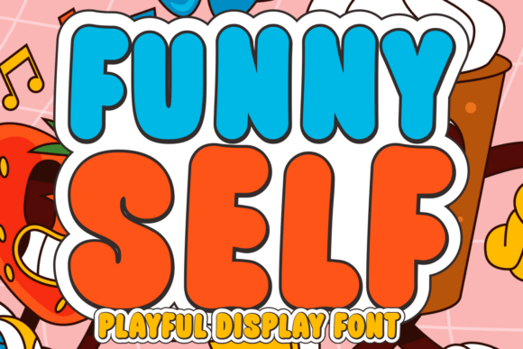 Funny Self Fonts: A Display Review for Bold Branding