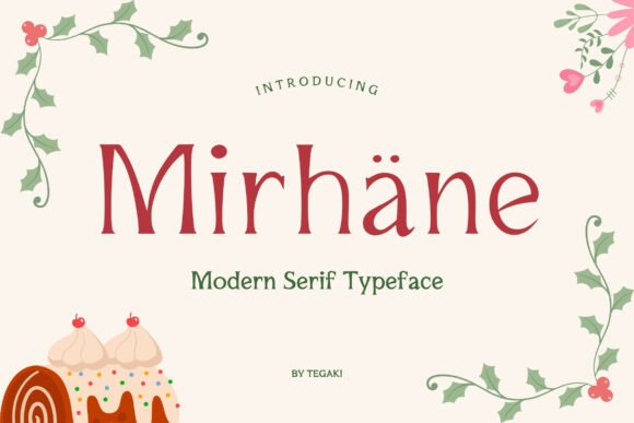 Mirhane Fonts: A Modern Serif for Local Branding