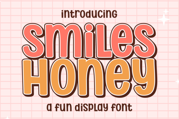 Smiles Honey: A Bold Display Font for Vibrant Branding