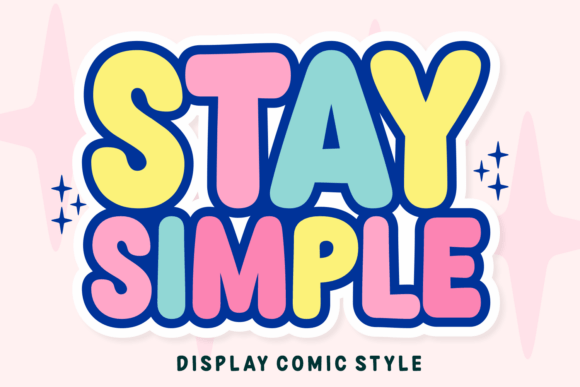Stay Simple Fonts: A Designer's Review for Display Projects