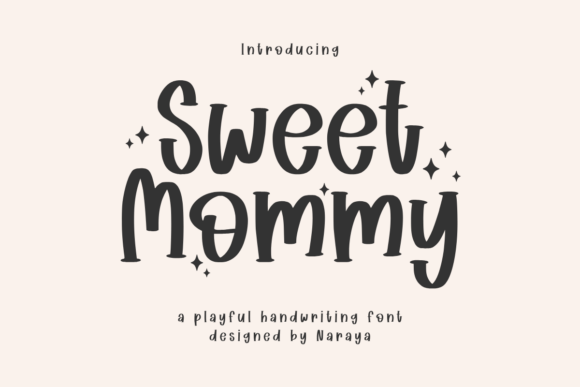 Sweet Mommy Fonts: A Display Review for Real Projects